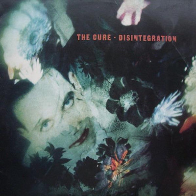 Songs of a Lost World the Cure Disintegration