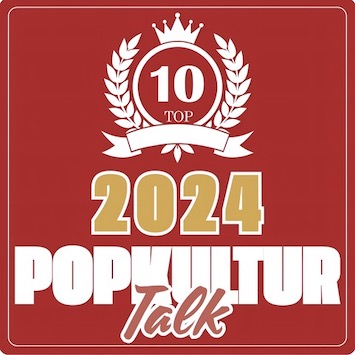 Podcast Top-10-Filme 2024 Podcast Popkultur