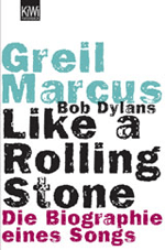 Greil Marcus Buch über Bob Dylan