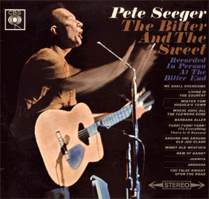 pete-seeger_thebitterandthesweet