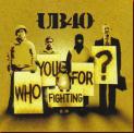 ub40_who_you_fighting_for