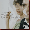 waldeck_ballroomstories